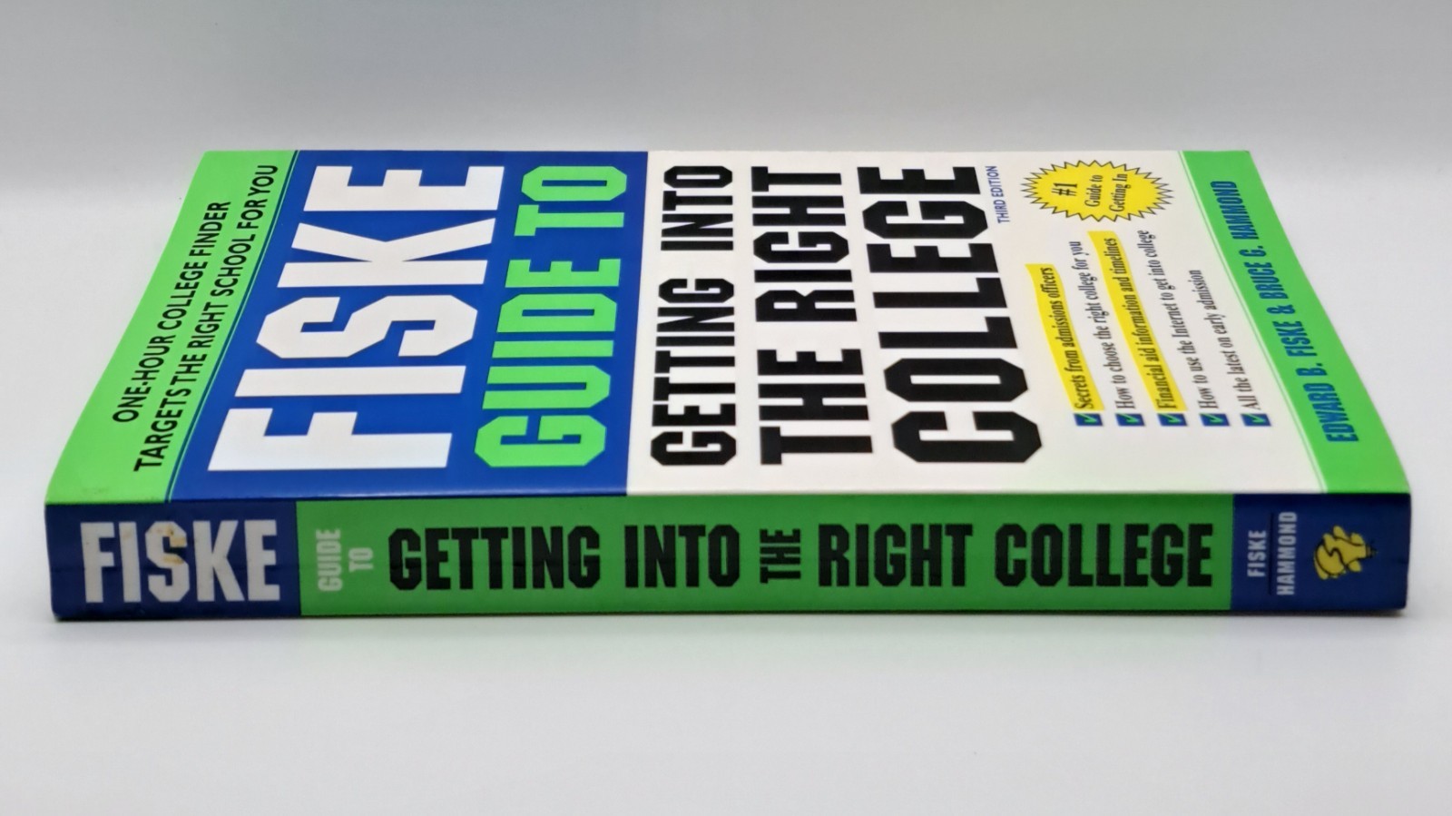 Fiske Guide to Getting into the Right College by Edward B. Fiske