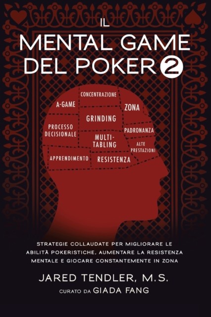 Tendler – Il Mental Game Del Poker 2 Strategie Collaudate per Miglior – X555z