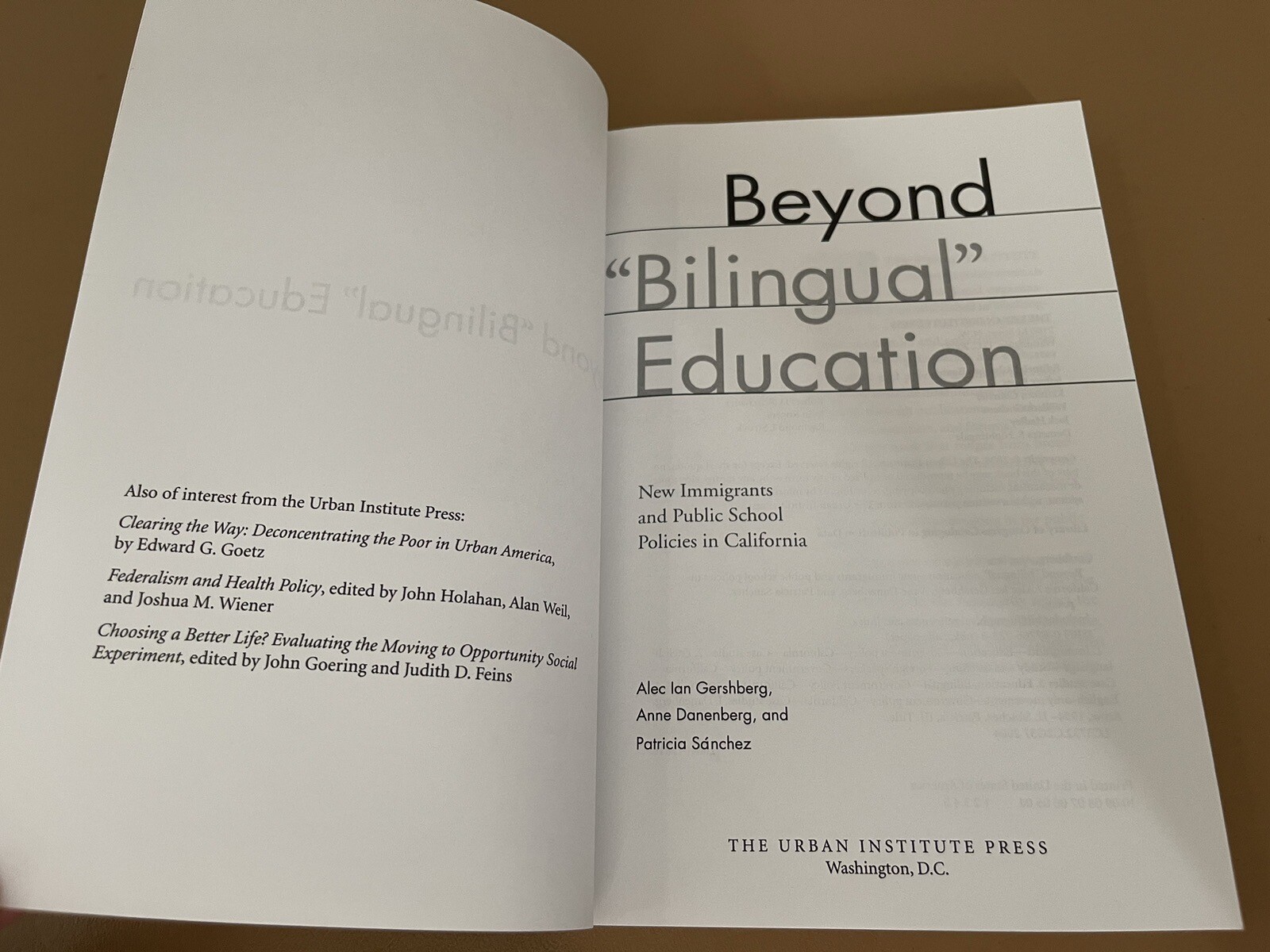 Beyond Bilingual Education: New Immigrants and Public School Policies in Califor