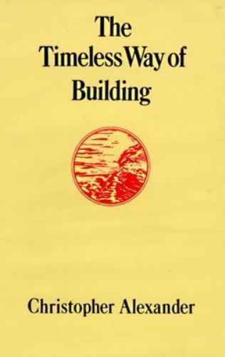 The Timeless Way of Building