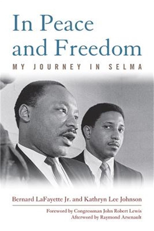 In Peace and Freedom: My Journey in Selma (Paperback or Softback)