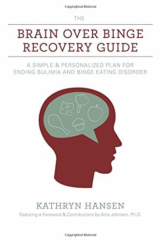 The Brain over Binge Recovery Guide: A Simple and Personal… by Hansen, Kathryn