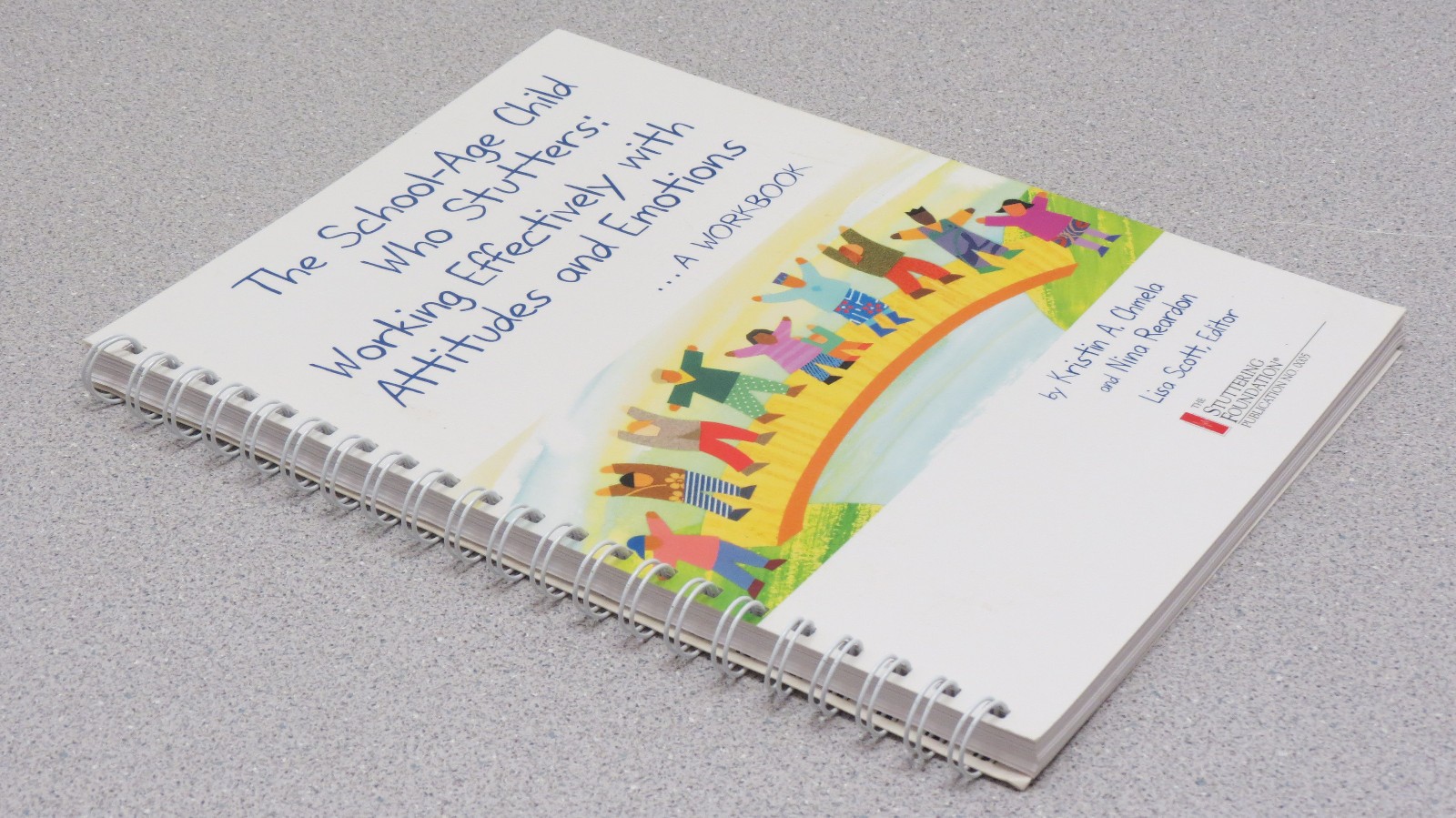 School-Age Child Who Stutters Working with Attitudes & Emotions Workbook Chmela