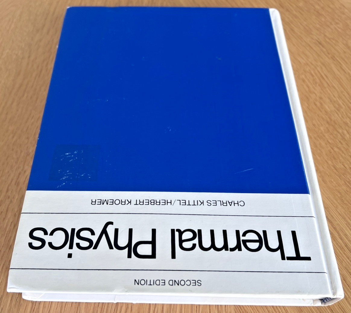 THERMAL PHYSICS Second Edition Charles Kittel / Herbert Kroemer HARDCOVER Good