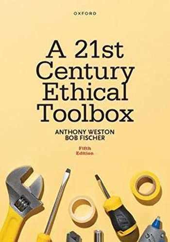 A 21st Century Ethical – Paperback, by Weston Anthony; Fischer – Very Good