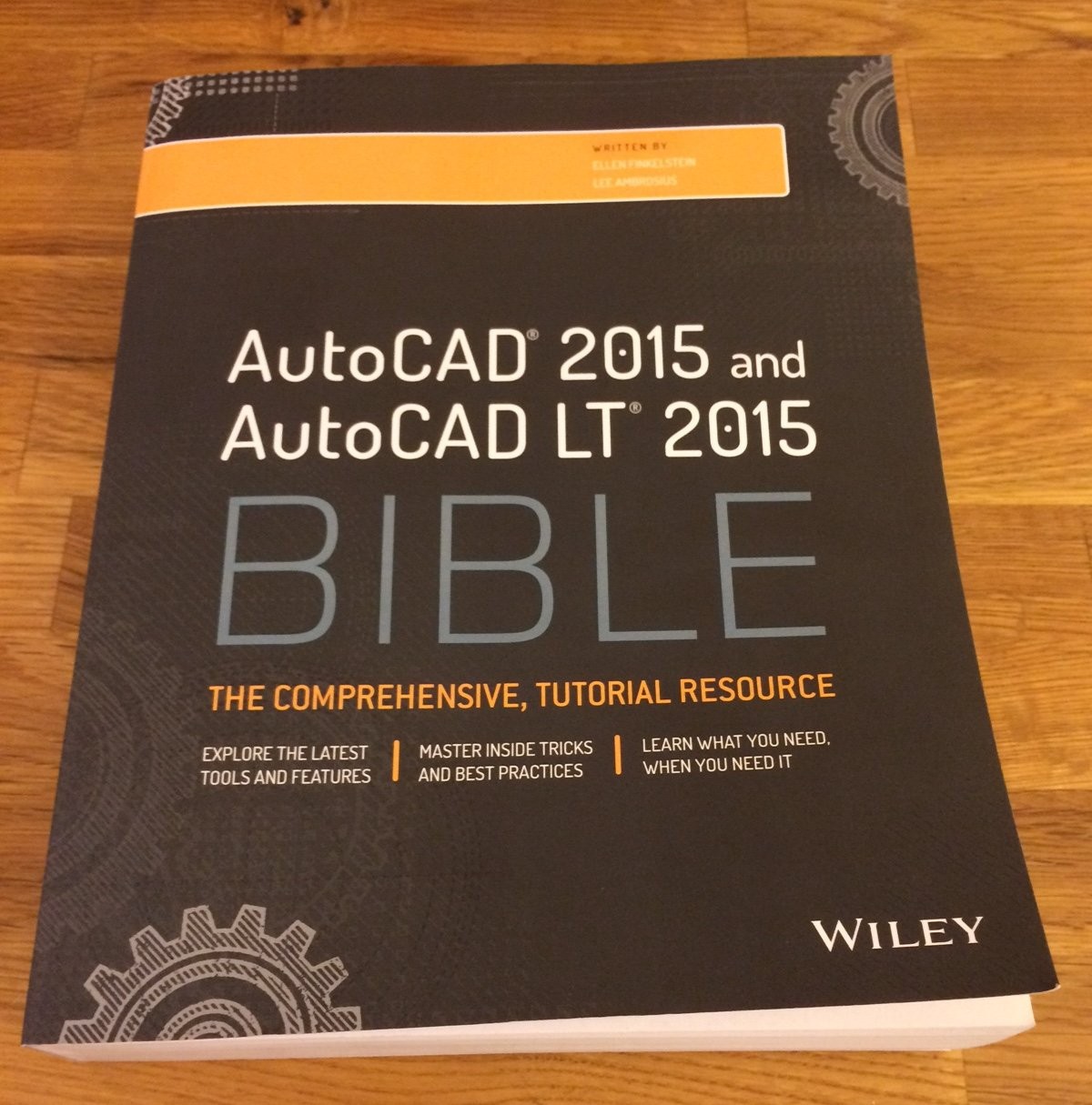 AutoCAD 2015 and AutoCAD LT 2015 Bible by Finkelstein