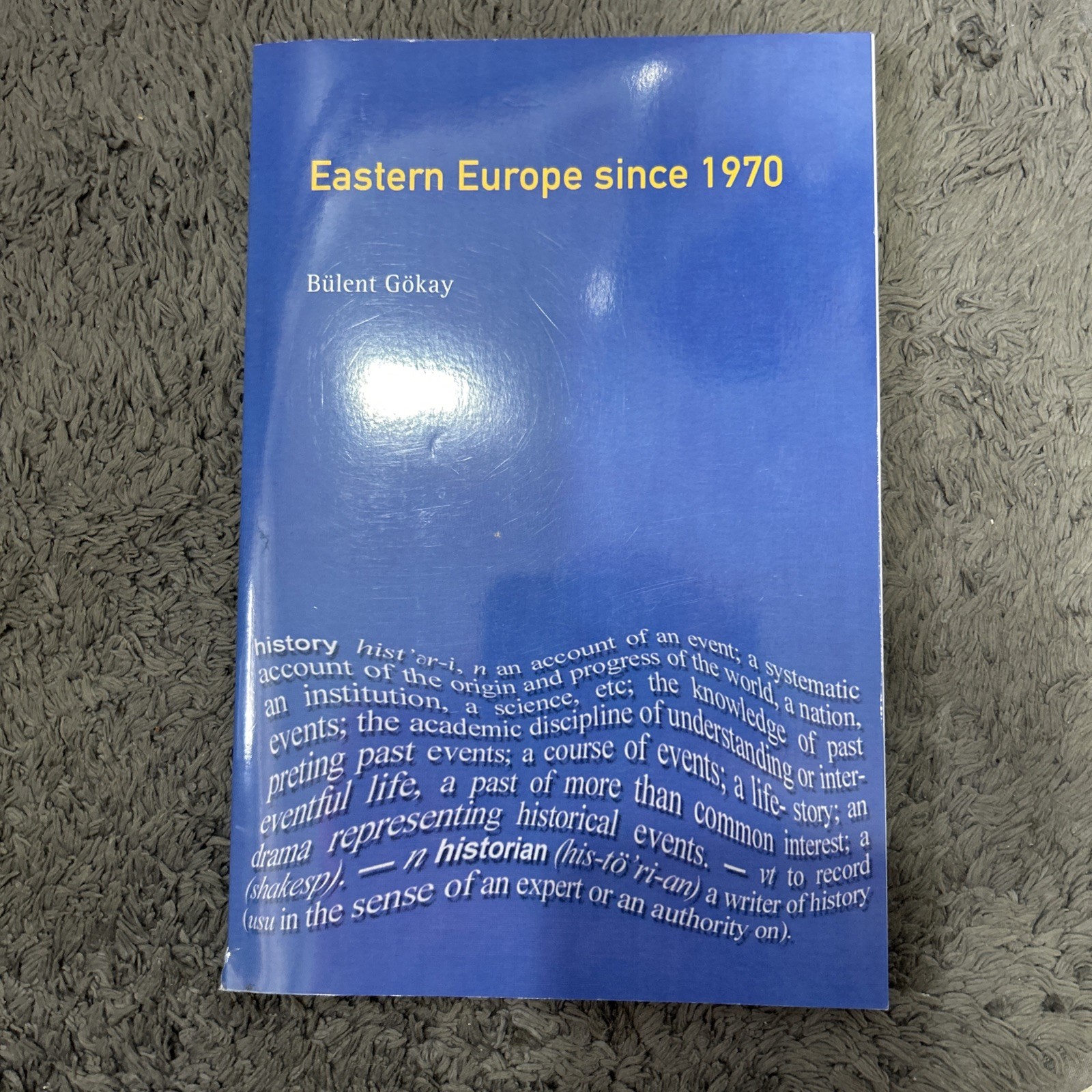 Eastern Europe Since 1970: Decline of Socialism, Gokay Soft Cover
