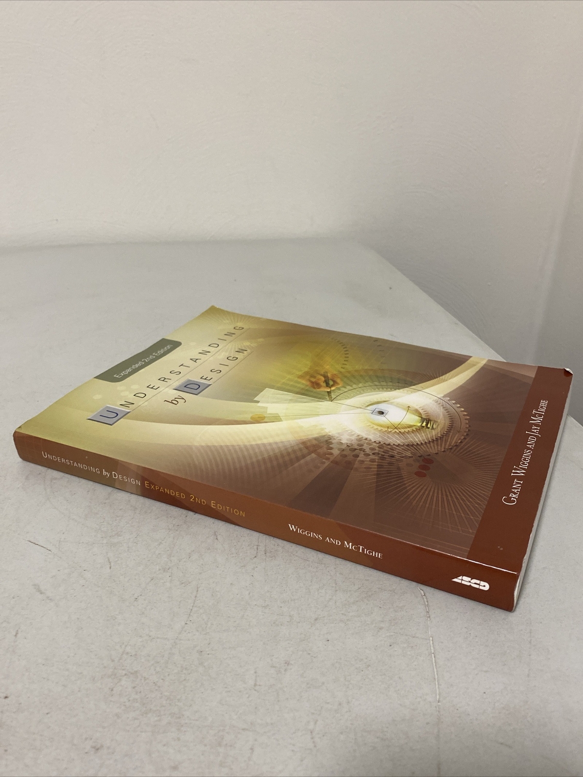 Understanding By Design Expanded 2nd Edition By Grant Wiggins And Jay McTighe