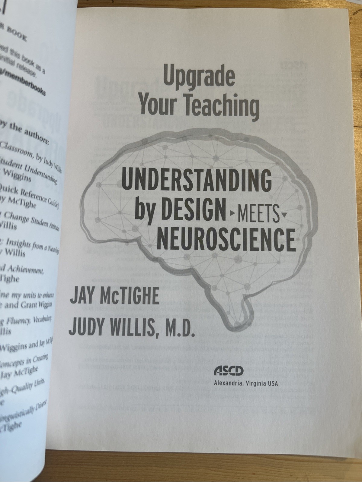 Upgrade Your Teaching : Understanding by Design Meets Neuroscience Jay Mctighe