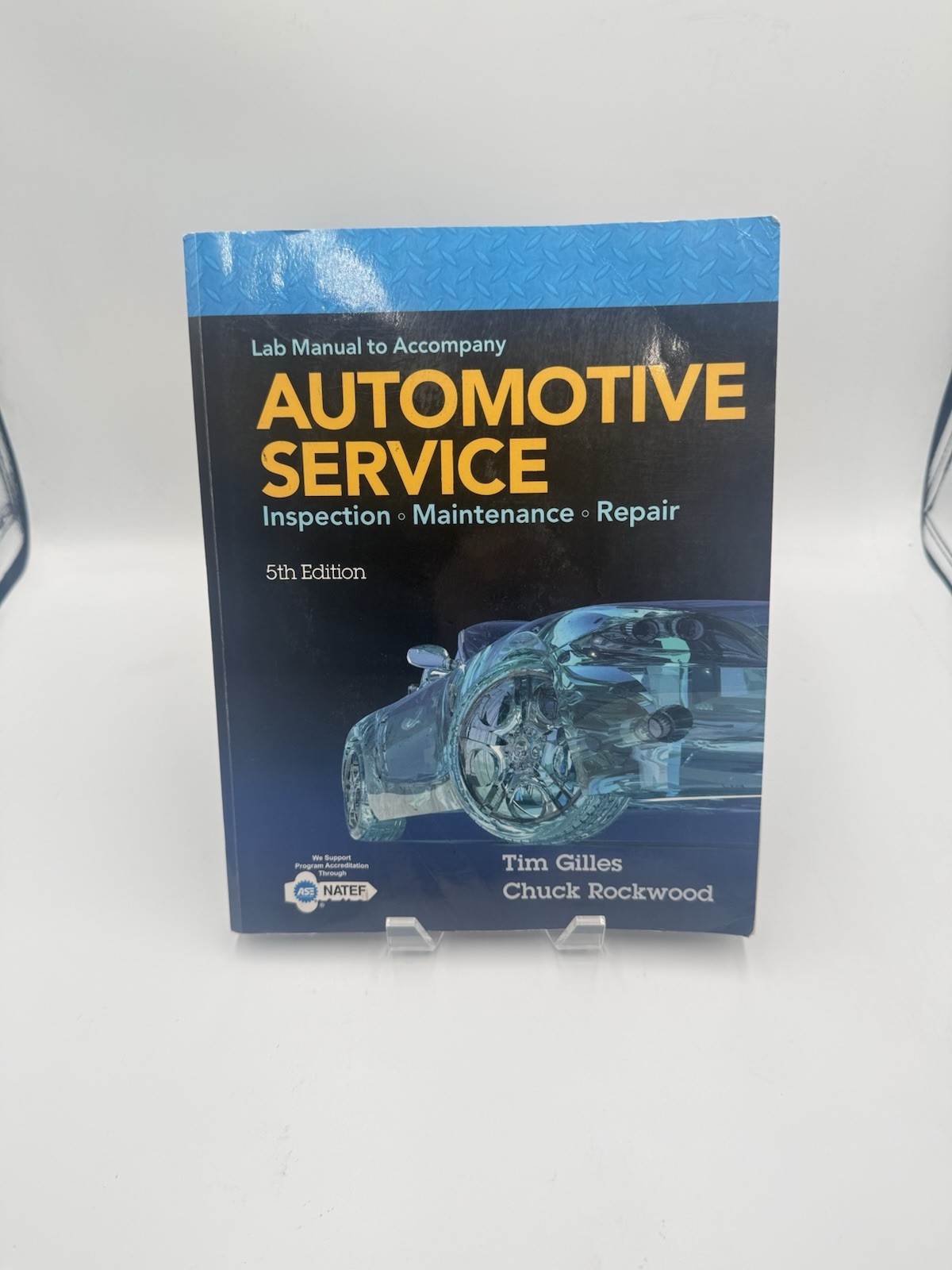 Lab Manual for Gilles’ Automotive Service: Inspection, Maintenanc Paperback