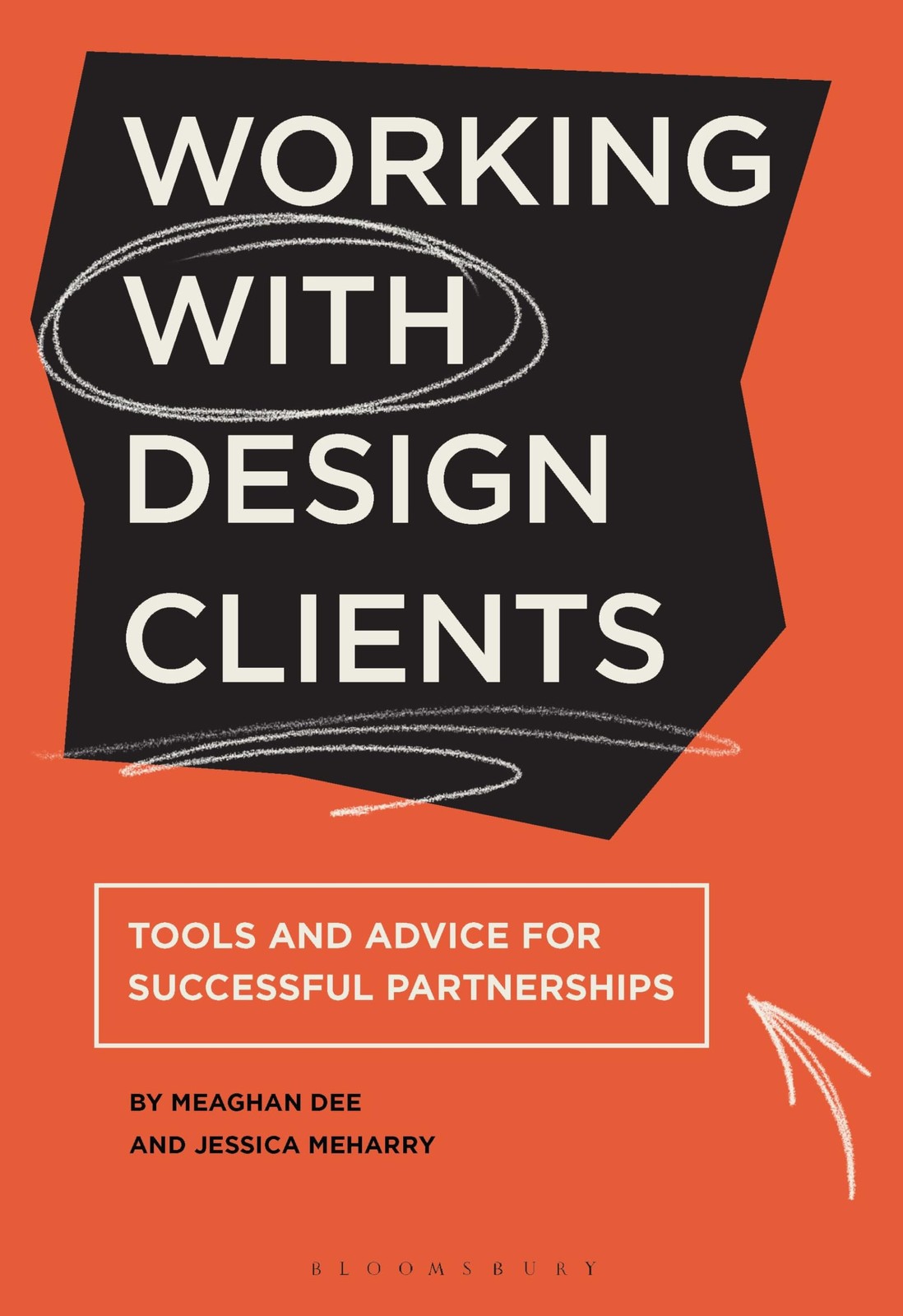 Working with Design Clients: Tools and advice f. Meharry, Hardcover*#