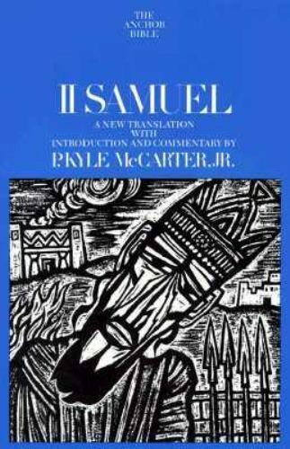 II Samuel (The Anchor Bible, Vol. 9) by P. Kyle McCarter
