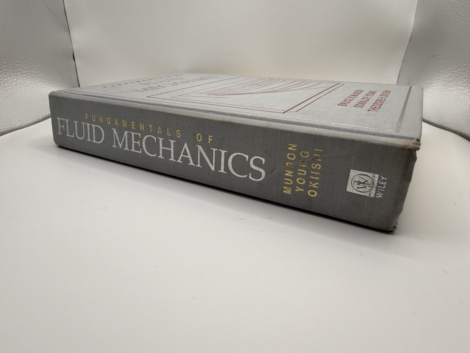 Fundamentals of Fluid Mechanics Hardcover Munson Young Okiishi 1st Ed 1990 Wiley
